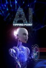 Watch AI: Tipping Point Movies123