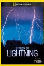 Watch National Geographic Struck by Lightning Movies123