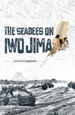 Watch The Seabees on Iwo Jima Movies123