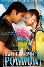 Watch Sweet Summer Pow Wow Movies123
