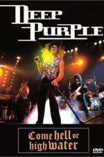 Watch Deep Purple Come Hell or High Water Movies123