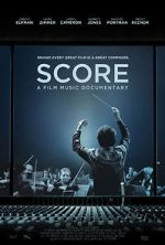Watch Score: A Film Music Documentary Movies123