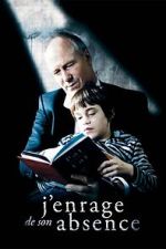 Watch Maddened by His Absence Movies123