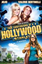Watch True Confessions of a Hollywood Starlet Movies123