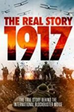 Watch 1917: The Real Story Movies123