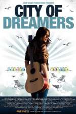 Watch City of Dreamers Movies123