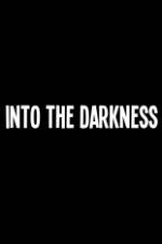 Watch Into the Darkness Movies123
