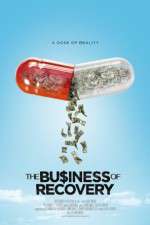 Watch The Business of Recovery Movies123