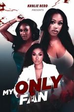 Watch My Only Fan Movies123