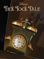 Watch Tick Tock Tale (Short 2015) Movies123
