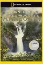 Watch National Geographic: Journey into Amazonia - The Big Top Movies123
