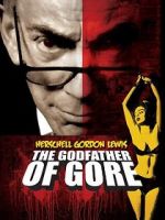 Watch Herschell Gordon Lewis: The Godfather of Gore Movies123