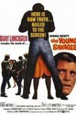 Watch The Young Savages Movies123