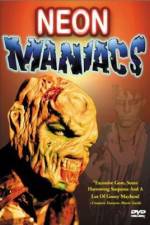 Watch Neon Maniacs Movies123