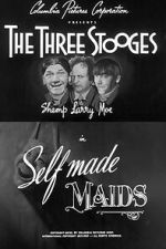 Watch Self Made Maids Movies123