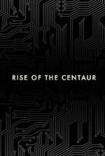 Watch Rise of the Centaur Movies123