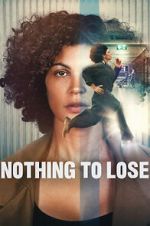 Watch Nothing to Lose Movies123
