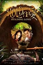 Watch Holding Love Movies123