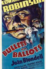 Watch Bullets or Ballots Movies123