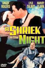 Watch A Shriek in the Night Movies123