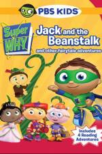 Watch Super Why!: Jack and the Beanstalk & Other Story Book Adventures Movies123