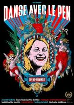 Watch Dancing with Le Pen Movies123
