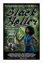 Watch Black Holler Movies123
