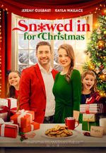 Watch Snowed in for Christmas Movies123