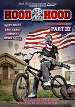 Watch Hood 2 Hood: The Blockumentary Part III Movies123