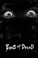 Watch Eyes of Dread Movies123