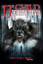 Watch 13th Child: Jersey Devil Movies123