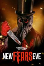Watch New Fears Eve Movies123