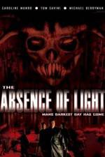 Watch The Absence of Light Movies123