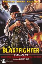 Watch Blastfighter Movies123