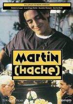 Watch Martn (Hache) Movies123