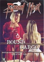 Watch Bound Cargo Movies123