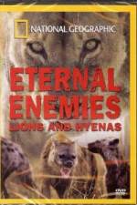 Watch National Geographic Eternal Enemies: Lions and Hyenas Movies123