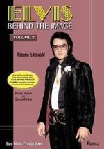 Watch Elvis: Behind the Image - Volume 2 Movies123