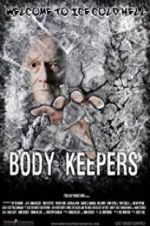 Watch Body Keepers Movies123