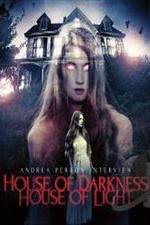 Watch Andrea Perron: House of Darkness House of Light Movies123