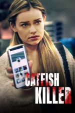 Watch Catfish Killer Movies123