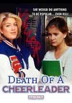 Watch Death of a Cheerleader Movies123