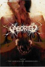 Watch Aborted The Auricular Chronicles Movies123
