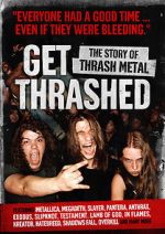 Watch Get Thrashed: The Story of Thrash Metal Movies123