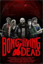 Watch Bong of the Living Dead Movies123
