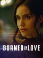 Watch Burned by Love Movies123