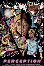 Watch Perception Movies123