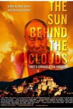Watch The Sun Behind the Clouds Tibet's Struggle for Freedom Movies123