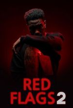 Watch Red Flags 2 Movies123