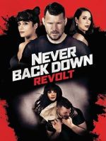 Watch Never Back Down: Revolt Movies123